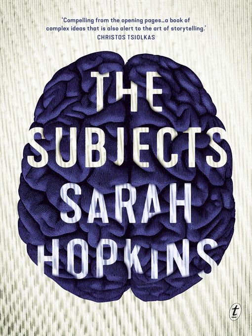 Title details for The Subjects by Sarah Hopkins - Available